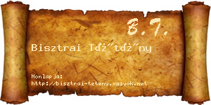 Bisztrai Tétény névjegykártya